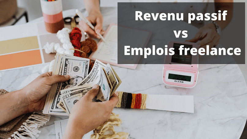 La différence entre revenu passif et emplois freelance