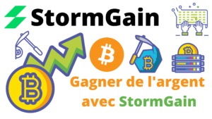 Gagner de l'argent avec StormGain