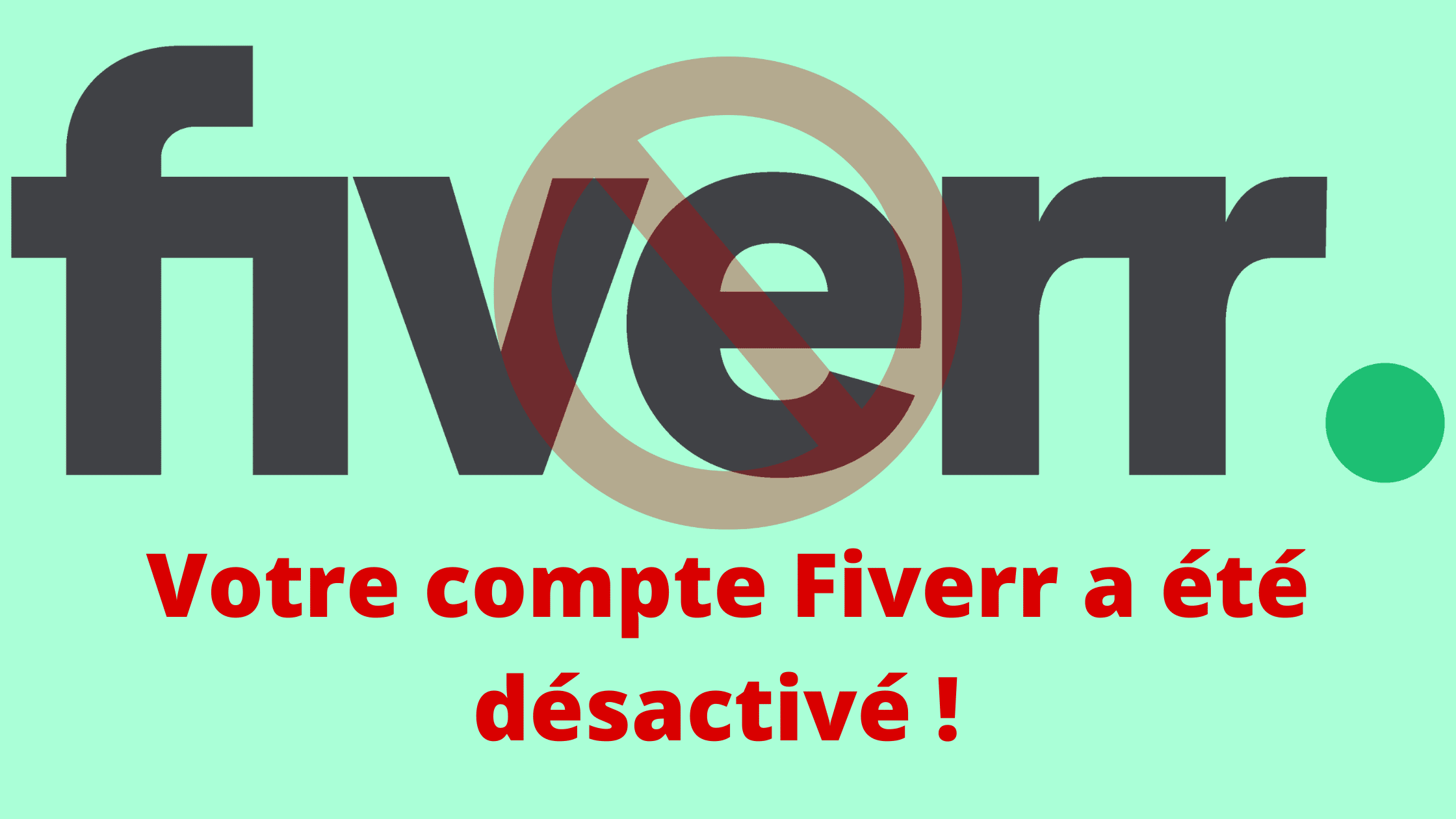 éviter d'être banni de Fiverr