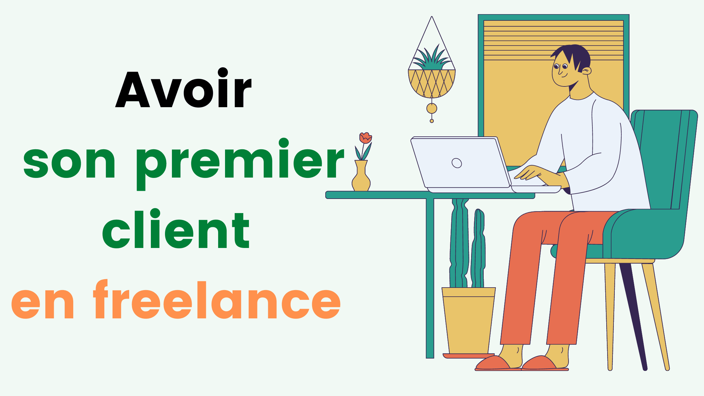 Comment avoir son premier client en freelance ?